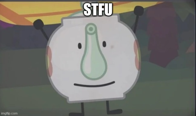 STFU | made w/ Imgflip meme maker
