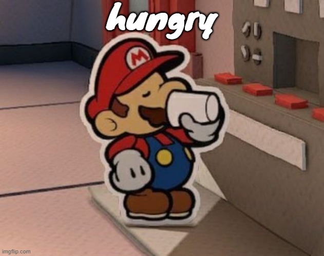 Coffee | hungry | image tagged in coffee | made w/ Imgflip meme maker