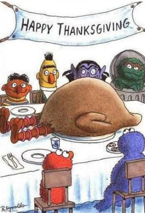 Happy Holidays | image tagged in sesame street,thanksgiving,big bird,say goodbye | made w/ Imgflip meme maker