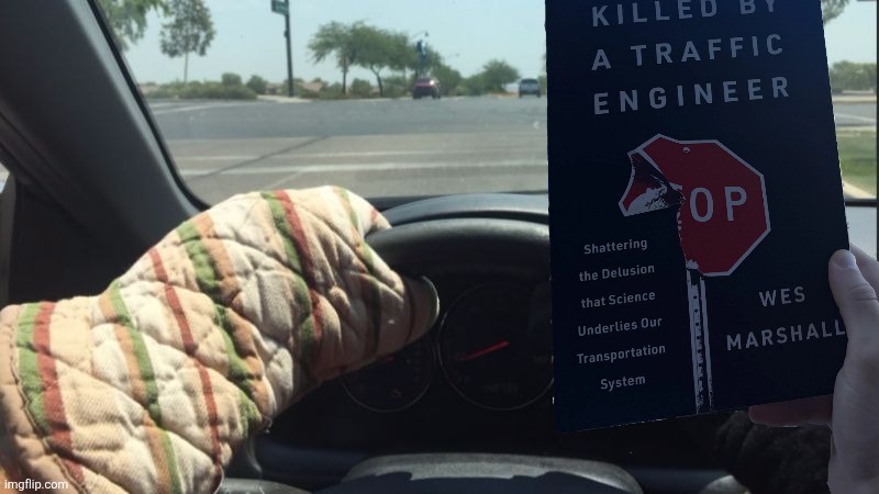 Driving School | image tagged in oven mitts hot steering wheel,traffic light,driving school | made w/ Imgflip meme maker