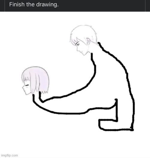 finish the drawing | image tagged in finish the drawing | made w/ Imgflip meme maker