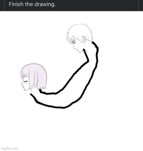 finish the drawing | image tagged in finish the drawing | made w/ Imgflip meme maker