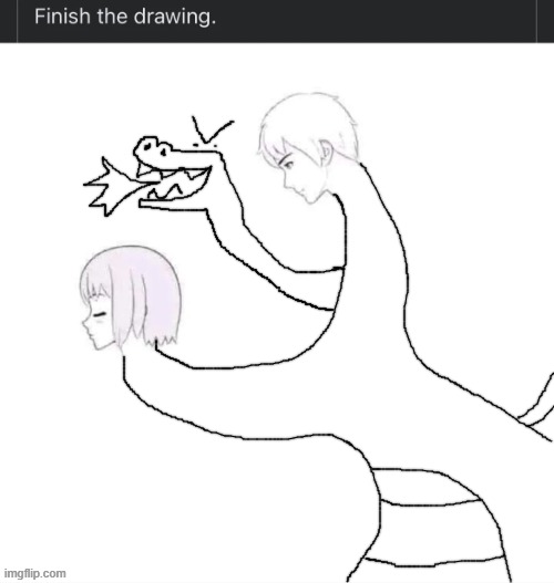 finish the drawing | image tagged in finish the drawing | made w/ Imgflip meme maker