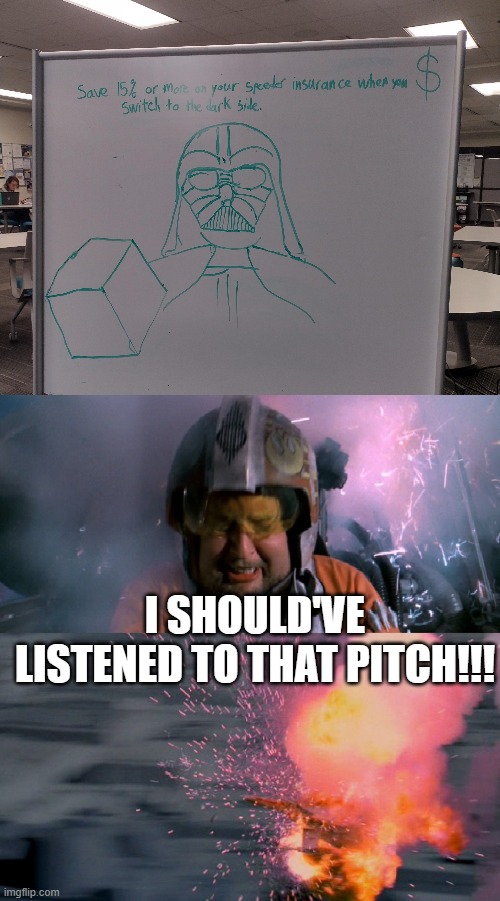 Porkins Insurance | I SHOULD'VE LISTENED TO THAT PITCH!!! | image tagged in porkins explodes | made w/ Imgflip meme maker