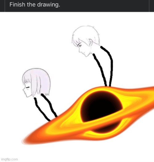 finish the drawing | image tagged in finish the drawing | made w/ Imgflip meme maker