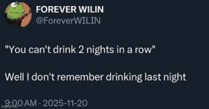 image tagged in yeah this is big brain time,drinking,infinite iq | made w/ Imgflip meme maker