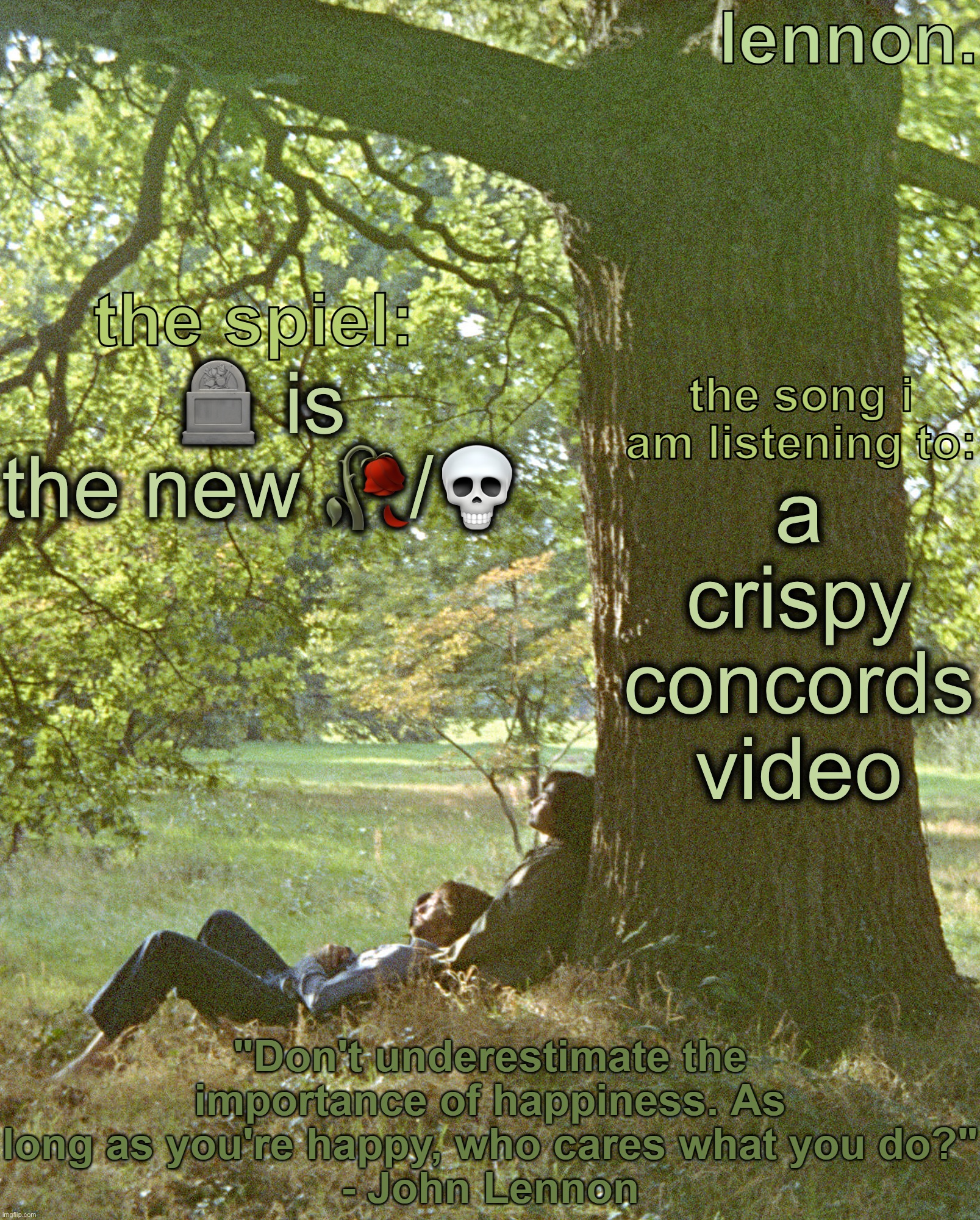 lennon. annoucement template | 🪦 is the new 🥀/💀; a crispy concords video | image tagged in lennon annoucement template | made w/ Imgflip meme maker