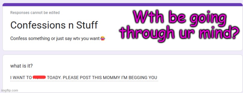 Wth be going through ur mind? | made w/ Imgflip meme maker