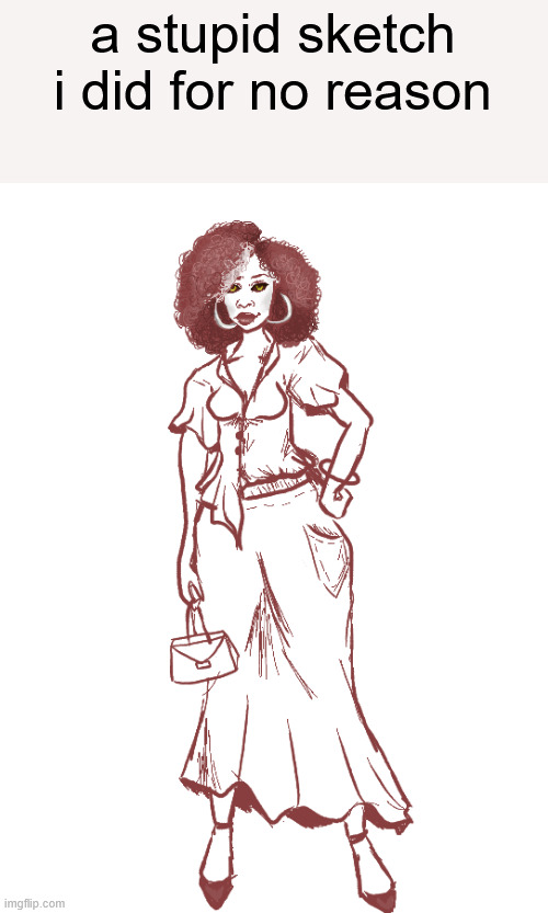 its kinda shit | a stupid sketch i did for no reason | made w/ Imgflip meme maker