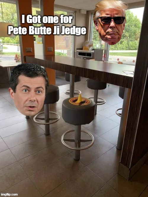 I Got one for Pete Butte Ji Jedge | made w/ Imgflip meme maker