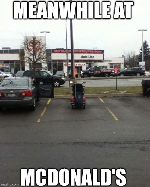 Meanwhile At McDonald's | MEANWHILE AT; MCDONALD'S | image tagged in chrisjoines1 | made w/ Imgflip meme maker