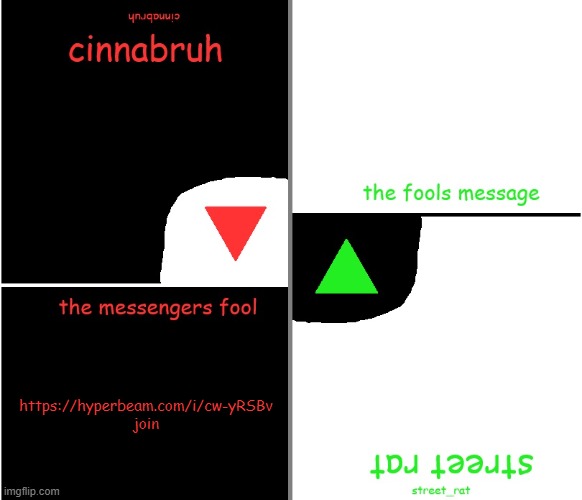 street rat n cinnabruh announcement | https://hyperbeam.com/i/cw-yRSBv
join | image tagged in street rat n cinnabruh announcement | made w/ Imgflip meme maker