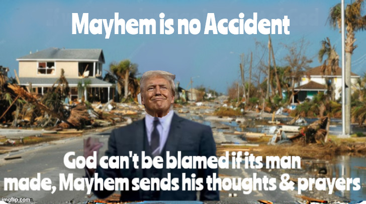 Trump said pardoning a voter fraud criminal was a accident | Mayhem is no Accident | image tagged in trump said pardoning a voter fraud criminal was a accident,maga mayhem | made w/ Imgflip meme maker