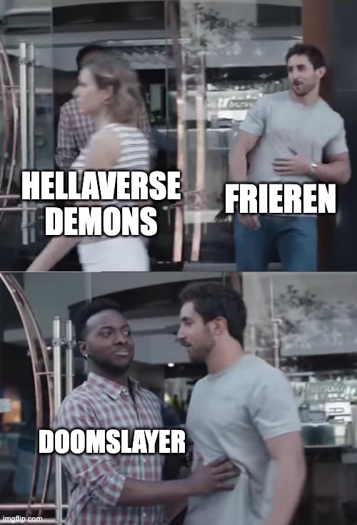 Bro, Not Cool. | FRIEREN; HELLAVERSE DEMONS; DOOMSLAYER | image tagged in bro not cool,hazbin hotel,doom | made w/ Imgflip meme maker