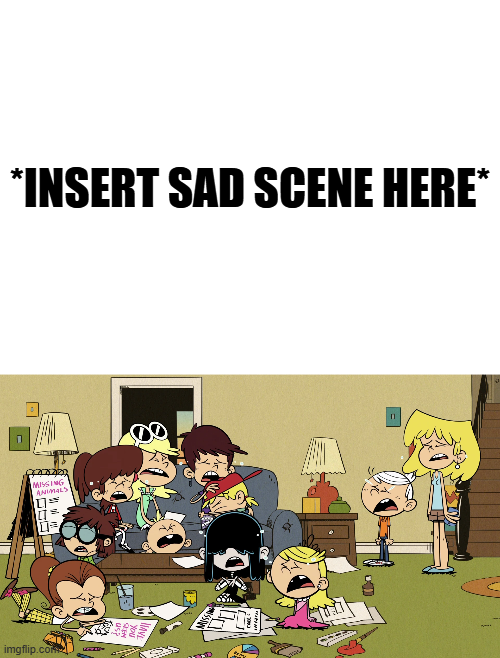 Loud Siblings Crying Blank Meme Template