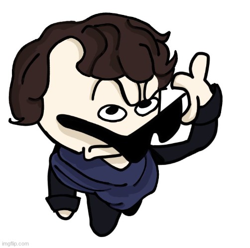 image tagged in sherlock | made w/ Imgflip meme maker