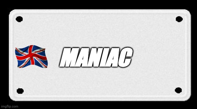 My brothers plate | MANIAC | image tagged in stop reading the tags | made w/ Imgflip meme maker