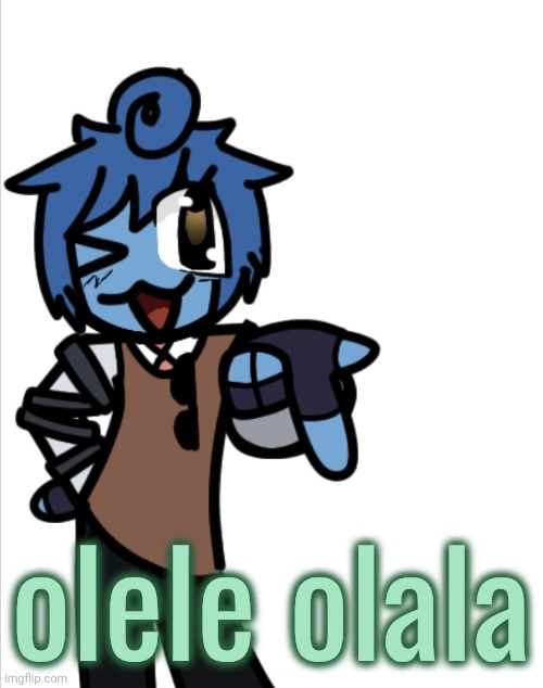 bleugh | olele olala | image tagged in bleugh | made w/ Imgflip meme maker