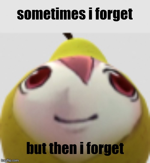 i forgor | sometimes i forget; but then i forget | image tagged in teto,kasane teto,i forgor | made w/ Imgflip meme maker