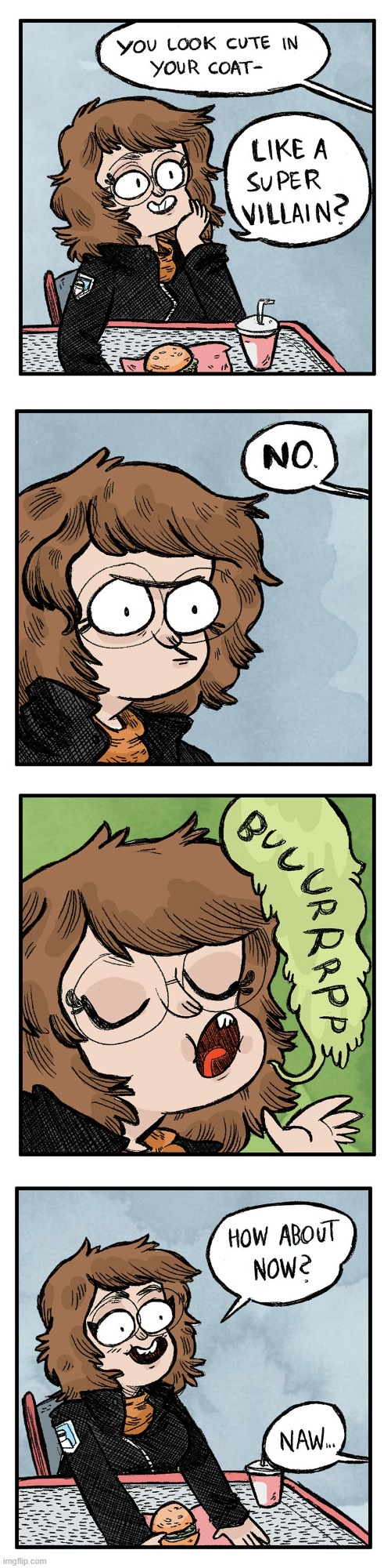 image tagged in coat,cute,villain,super villain,burp,yuck | made w/ Imgflip meme maker