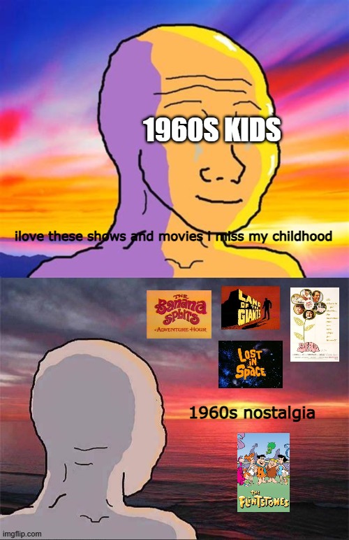1960s kids only member these | 1960S KIDS; ilove these shows and movies i miss my childhood; 1960s nostalgia | image tagged in wojak nostalgia,nostalgia,1960s | made w/ Imgflip meme maker