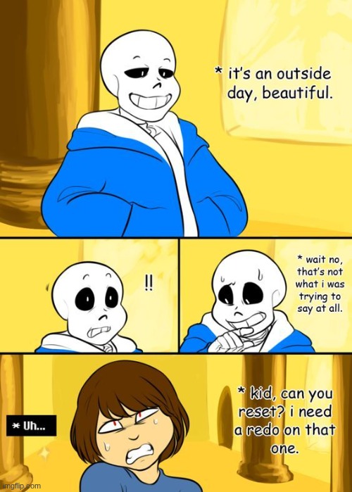 FRISK IS FEMALE CONFIRMED domingo:A WHAT? | image tagged in undertale,memes | made w/ Imgflip meme maker