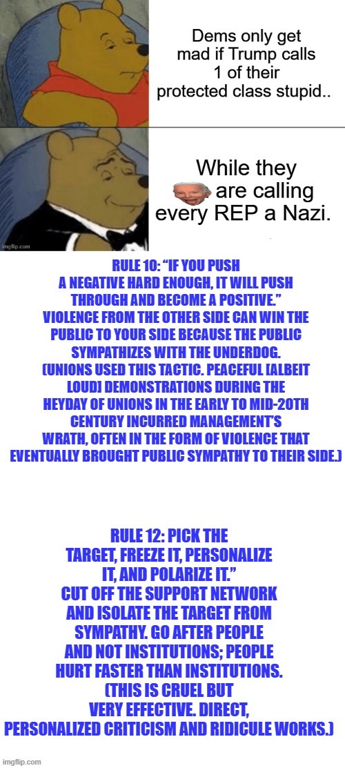 Read Alinsky rules for radicals & how to build a socialist state, then take a hard look at the US & the World right now | made w/ Imgflip meme maker
