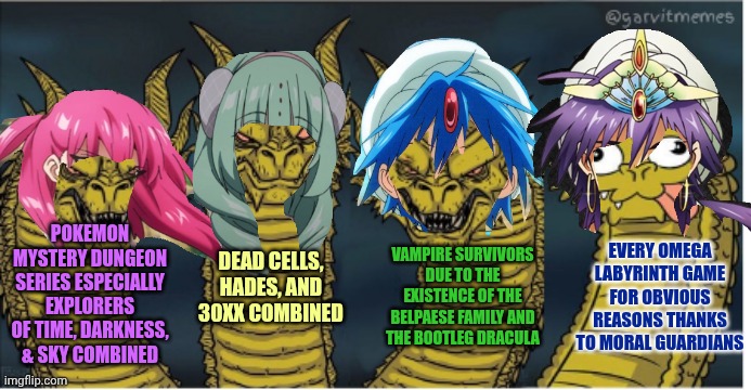 Even during the 20th anniversary of Pokemon Mystery Dungeon's Japanese release, Omega Labyrinth was still mocked | EVERY OMEGA LABYRINTH GAME FOR OBVIOUS REASONS THANKS TO MORAL GUARDIANS; VAMPIRE SURVIVORS DUE TO THE EXISTENCE OF THE BELPAESE FAMILY AND THE BOOTLEG DRACULA; POKEMON MYSTERY DUNGEON SERIES ESPECIALLY EXPLORERS OF TIME, DARKNESS, & SKY COMBINED; DEAD CELLS, HADES, AND 30XX COMBINED | image tagged in four headed dragon,roguelike,omega labyrinth | made w/ Imgflip meme maker