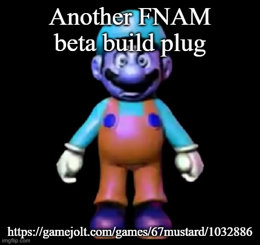 Urio | Another FNAM beta build plug; https://gamejolt.com/games/67mustard/1032886 | image tagged in urio | made w/ Imgflip meme maker