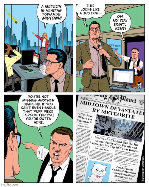 The dilemma… | image tagged in comics,drawer of drawings,clark kent,perry white,disaster | made w/ Imgflip meme maker