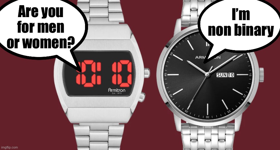 Digital vs Analog | I’m non binary; Are you for men or women? | image tagged in digital,analog,non binary | made w/ Imgflip meme maker