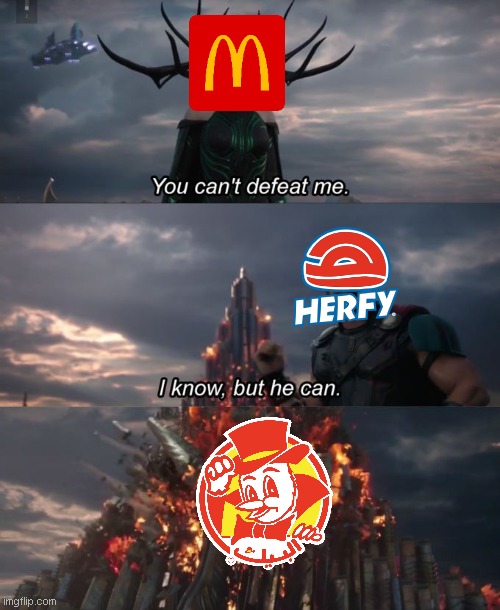 Fast Food Wars | image tagged in you can't defeat me | made w/ Imgflip meme maker