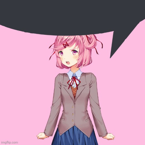 Natsuki | image tagged in natsuki | made w/ Imgflip meme maker