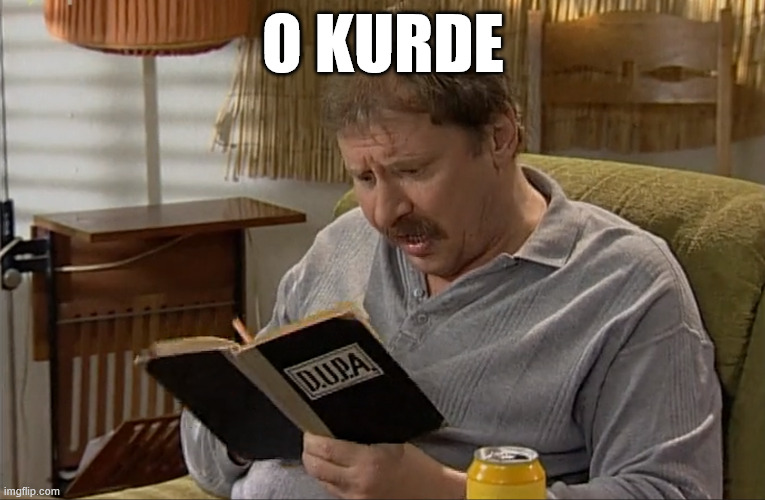O KURDE | made w/ Imgflip meme maker