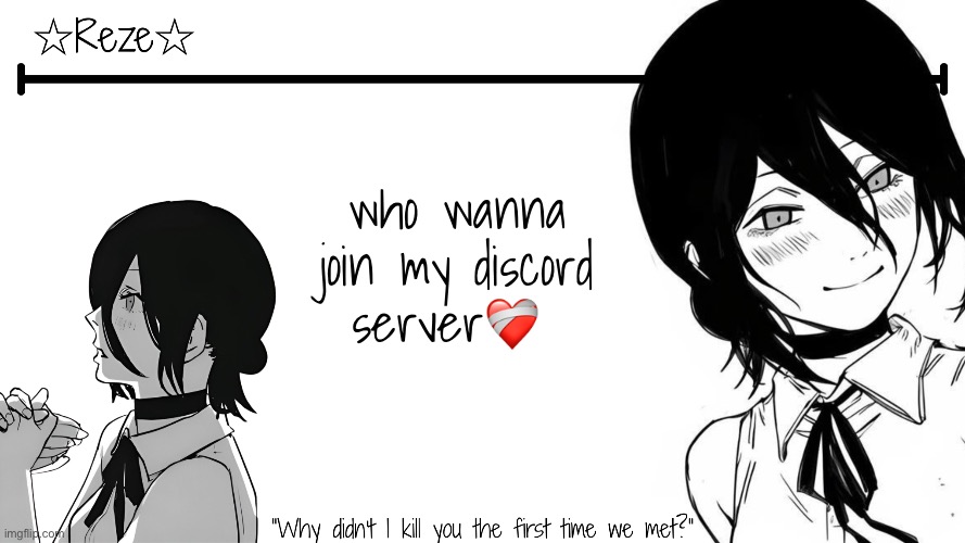 Moons | Reze temp | who wanna join my discord server❤️‍🩹 | image tagged in moons reze temp | made w/ Imgflip meme maker