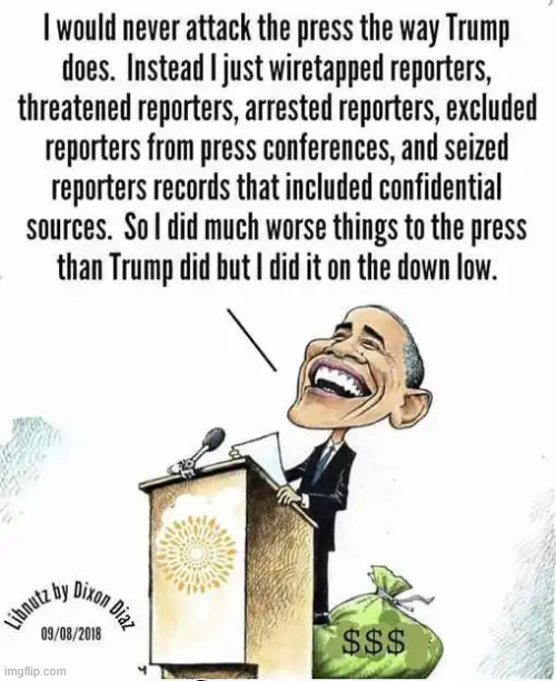 image tagged in political,reposts,0bama,violated freedom of the press | made w/ Imgflip meme maker