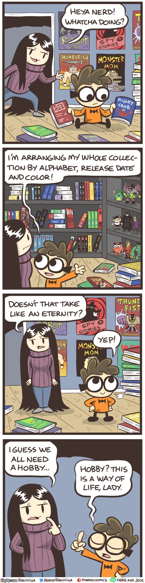 image tagged in olga,nerd,collection,books,video games,action figures | made w/ Imgflip meme maker