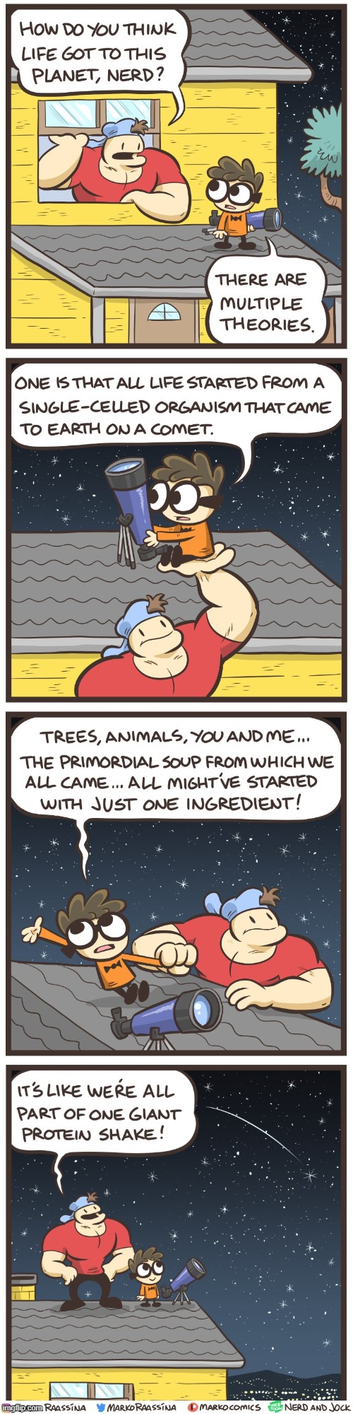 image tagged in nerd,jock,life,planet,primordial soup,protein shake | made w/ Imgflip meme maker