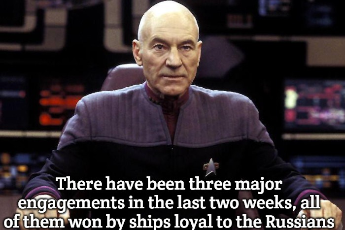 Captain Picard Damage Report | There have been three major engagements in the last two weeks, all of them won by ships loyal to the Russians | image tagged in captain picard damage report,slavic-american war,slavic lives matter | made w/ Imgflip meme maker