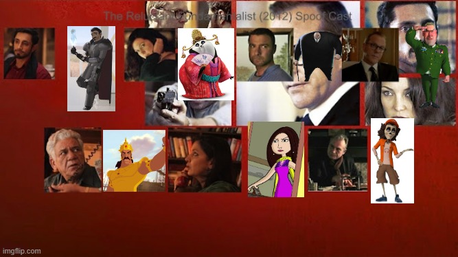 Credit to Mico the Ninjago Fan 2024 for this used | image tagged in meme,memes,spoof cast,the reluctant fundamentalist,characters,roles | made w/ Imgflip meme maker