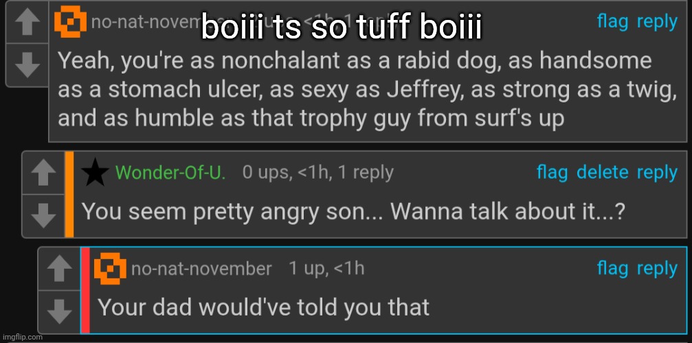 Ez ragebait son laughing emoji | boiii ts so tuff boiii | made w/ Imgflip meme maker