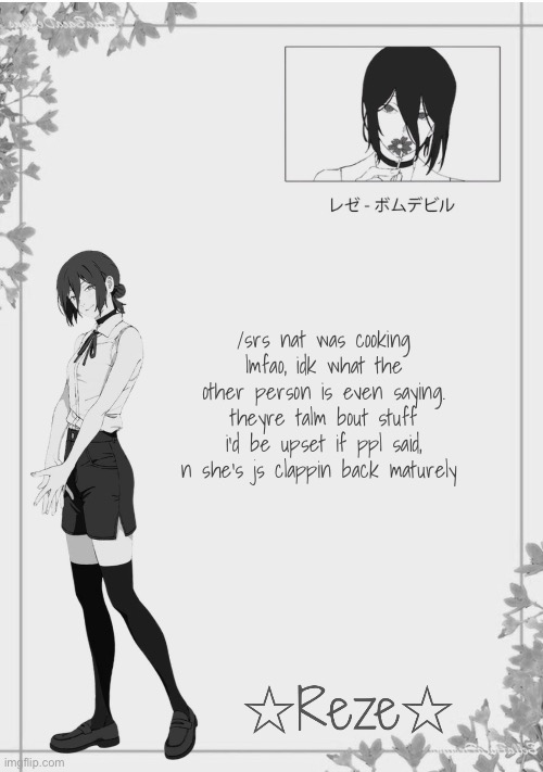 call it glaze but nat is cool :shrug: | /srs nat was cooking lmfao, idk what the other person is even saying. theyre talm bout stuff i'd be upset if ppl said, n she's js clappin back maturely | image tagged in moons reze temp 2 | made w/ Imgflip meme maker