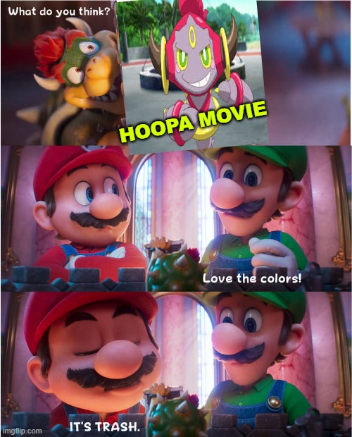 bowser's art meme | HOOPA MOVIE | image tagged in bowser's art meme,pokemon memes,hoopa,super mario bros,movies,2015 | made w/ Imgflip meme maker