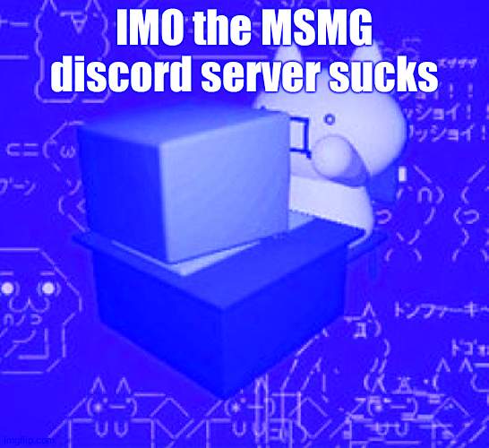 Giko at a Computer | IMO the MSMG discord server sucks | image tagged in giko at a computer | made w/ Imgflip meme maker