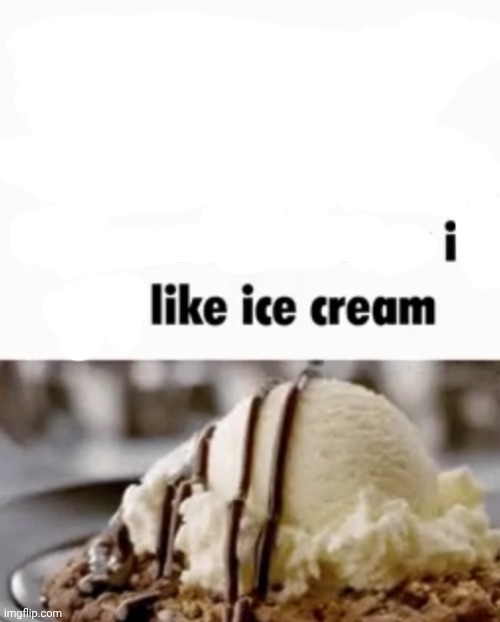 I do | made w/ Imgflip meme maker