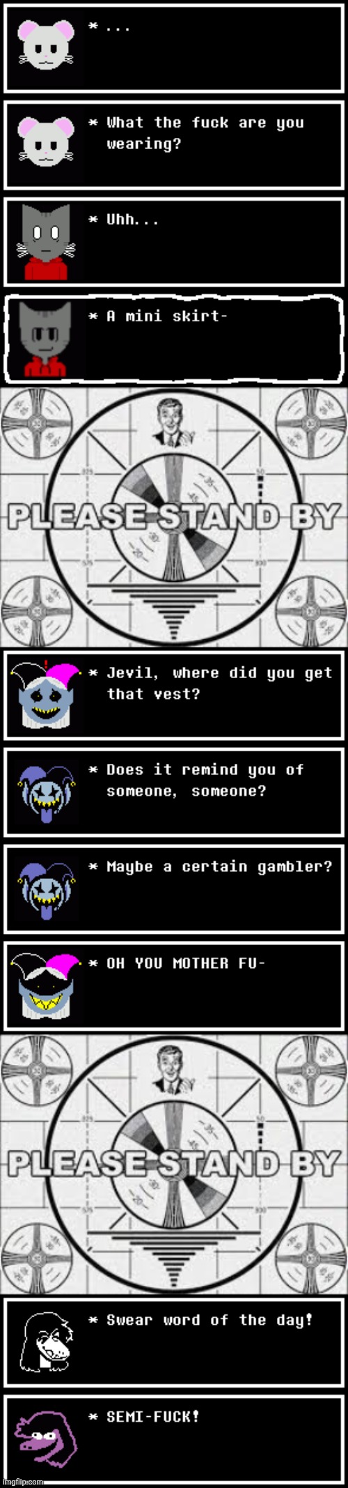 eww gross berdly | image tagged in please stand by | made w/ Imgflip meme maker