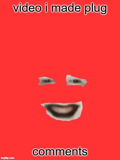 shut up monkey but you only see his face | video i made plug; comments | image tagged in shut up monkey but you only see his face | made w/ Imgflip meme maker