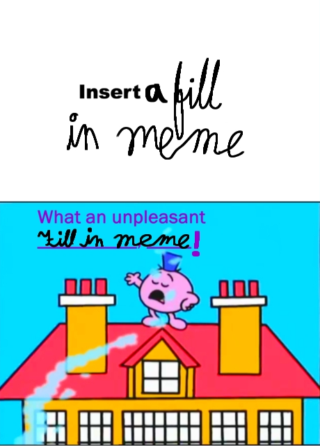 Mr impossible meme Blank Meme Template