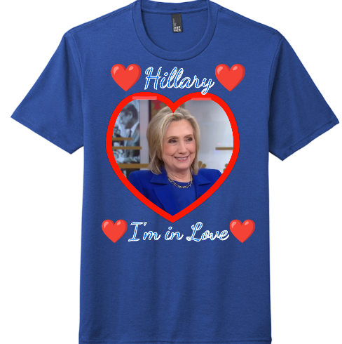 Hillary Clinton I'm in Love Blank Meme Template