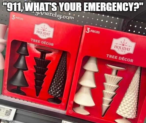That Doesn't Go There | "911, WHAT'S YOUR EMERGENCY?" | image tagged in sex jokes | made w/ Imgflip meme maker